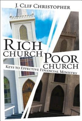 Bild des Verkufers fr Rich Church, Poor Church: Keys to Effective Financial Ministry (Paperback or Softback) zum Verkauf von BargainBookStores