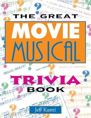 Imagen del vendedor de The Great Movie Musical Trivia Book (Paperback or Softback) a la venta por BargainBookStores