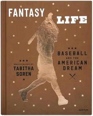 Seller image for Tabitha Soren: Fantasy Life: Baseball and the American Dream (Leather / Fine Binding) for sale by BargainBookStores