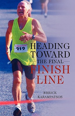 Seller image for Heading Toward the Final Finish Line (Paperback or Softback) for sale by BargainBookStores