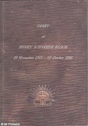 Diary of Henry Scharrer Bloch 19 November 1915 - 29 October 1916