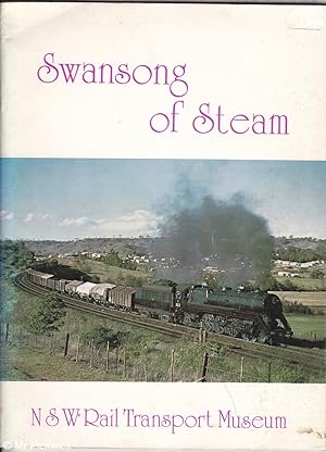 Seller image for Swansong of Steam for sale by Mr Pickwick's Fine Old Books