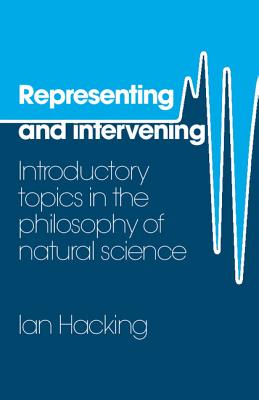 Seller image for Representing and Intervening: Introductory Topics in the Philosophy of Natural Science (Paperback or Softback) for sale by BargainBookStores