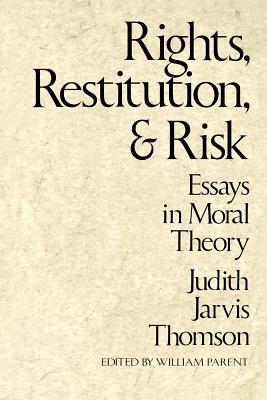 Immagine del venditore per Rights, Restitution, and Risk: Essays in Moral Theory (Paperback or Softback) venduto da BargainBookStores