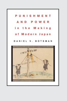 Seller image for Punishment and Power in the Making of Modern Japan (Paperback or Softback) for sale by BargainBookStores