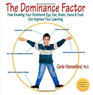 Seller image for The Dominance Factor: How Knowing Your Dominant Eye, Ear, Brain, Hand & Foot Can Improve Your Learning (Paperback or Softback) for sale by BargainBookStores