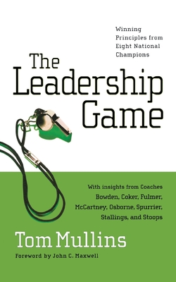 Seller image for The Leadership Game: Winning Principles from Eight National Champions (Paperback or Softback) for sale by BargainBookStores