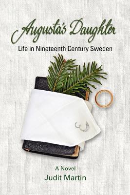 Bild des Verkufers fr Augusta's Daughter: Life in Nineteenth Century Sweden (Paperback or Softback) zum Verkauf von BargainBookStores