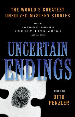 Seller image for Uncertain Endings: Literature's Greatest Unsolved Mystery Stories (Paperback or Softback) for sale by BargainBookStores