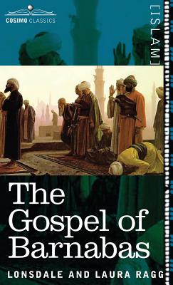 Imagen del vendedor de The Gospel of Barnabas (Hardback or Cased Book) a la venta por BargainBookStores