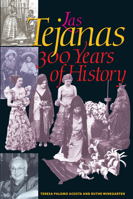 Seller image for Las Tejanas: 300 Years of History (Paperback or Softback) for sale by BargainBookStores
