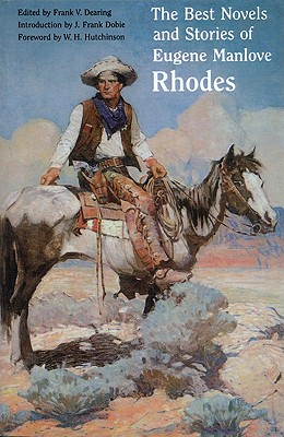 Imagen del vendedor de The Best Novels and Stories of Eugene Manlove Rhodes (Paperback or Softback) a la venta por BargainBookStores