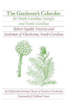 Immagine del venditore per The Gardener's Calendar for South-Carolina, Georgia and North-Carolina (Paperback or Softback) venduto da BargainBookStores