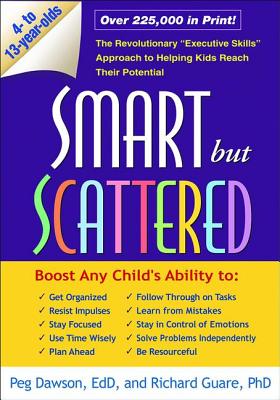 Image du vendeur pour Smart But Scattered: The Revolutionary "Executive Skills" Approach to Helping Kids Reach Their Potential (Paperback or Softback) mis en vente par BargainBookStores