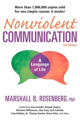 Seller image for Nonviolent Communication: A Language of Life, 3rd Edition: Life-Changing Tools for Healthy Relationships (Paperback or Softback) for sale by BargainBookStores