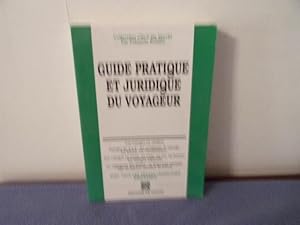 Guide pratique et juridique du voyageur