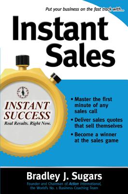 Seller image for Instant Sales: Techniques to Improve Your Skills and Seal the Deal Every Time (Paperback or Softback) for sale by BargainBookStores