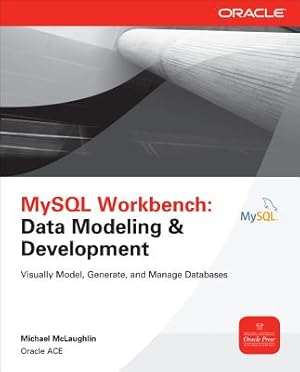 Seller image for MySQL Workbench: Data Modeling & Development (Paperback or Softback) for sale by BargainBookStores