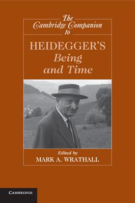 Seller image for The Cambridge Companion to Heidegger's Being and Time (Paperback or Softback) for sale by BargainBookStores