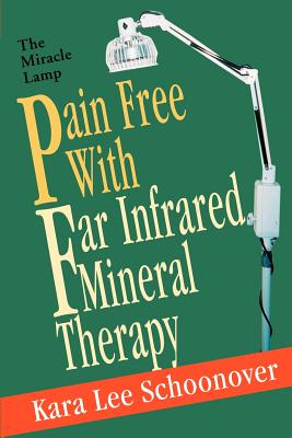 Immagine del venditore per Pain Free With Far Infrared Mineral Therapy: The Miracle Lamp (Paperback or Softback) venduto da BargainBookStores