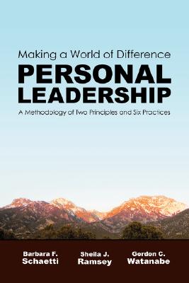 Seller image for Making a World of Difference. Personal Leadership: A Methodology of Two Principles and Six Practices (Paperback or Softback) for sale by BargainBookStores