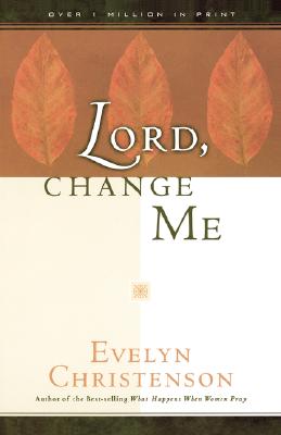Seller image for Lord, Change Me (Paperback or Softback) for sale by BargainBookStores