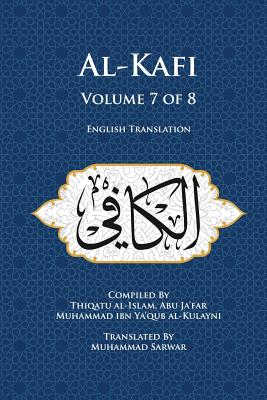 Bild des Verkufers fr Al-Kafi, Volume 7 of 8: English Translation (Paperback or Softback) zum Verkauf von BargainBookStores