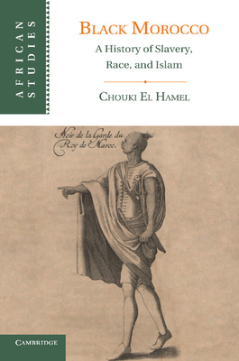 Bild des Verkufers fr Black Morocco: A History of Slavery, Race, and Islam (Paperback or Softback) zum Verkauf von BargainBookStores