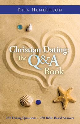 Bild des Verkufers fr Christian Dating: The Q & A Book: 250 Dating Questions 250 Bible-Based Answers (Paperback or Softback) zum Verkauf von BargainBookStores
