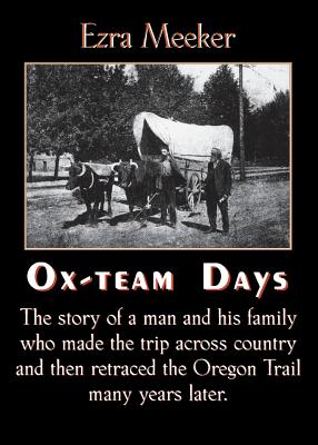 Seller image for Ox-Team Days (Paperback or Softback) for sale by BargainBookStores