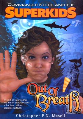 Seller image for (Commander Kellie and the Superkids' Novel #7) Out of Breath (Paperback or Softback) for sale by BargainBookStores