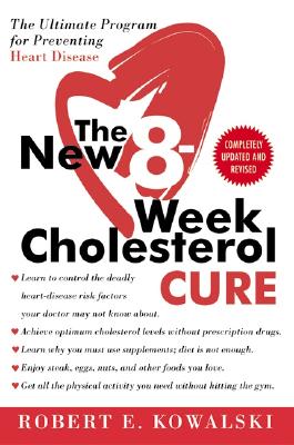 Immagine del venditore per The New 8-Week Cholesterol Cure: The Ultimate Program for Preventing Heart Disease (Paperback or Softback) venduto da BargainBookStores