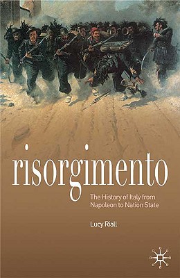 Immagine del venditore per Risorgimento: The History of Italy from Napolean to Nation-State (Paperback or Softback) venduto da BargainBookStores