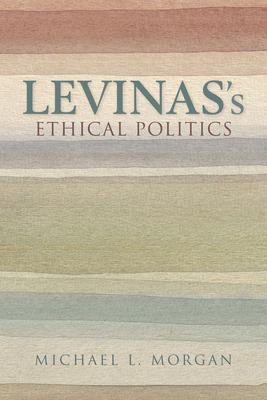Imagen del vendedor de Levinas's Ethical Politics (Paperback or Softback) a la venta por BargainBookStores