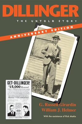 Image du vendeur pour Dillinger: The Untold Story (Paperback or Softback) mis en vente par BargainBookStores