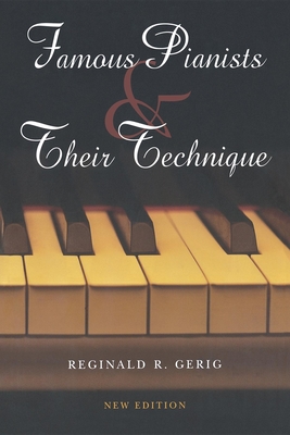 Image du vendeur pour Famous Pianists & Their Technique (Paperback or Softback) mis en vente par BargainBookStores