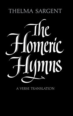 Seller image for The Homeric Hymns: A Verse Translation (Paperback or Softback) for sale by BargainBookStores