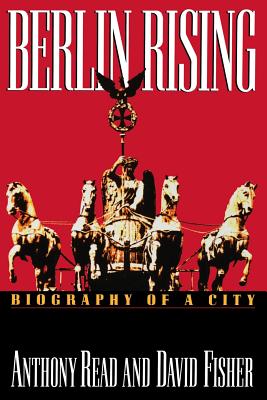 Imagen del vendedor de Berlin Rising: Biography of a City (Paperback or Softback) a la venta por BargainBookStores