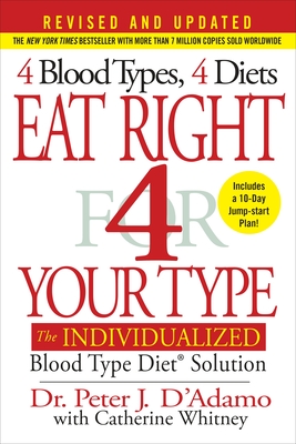 Seller image for Eat Right 4 Your Type: The Individualized Blood Type Diet Solution (Hardback or Cased Book) for sale by BargainBookStores