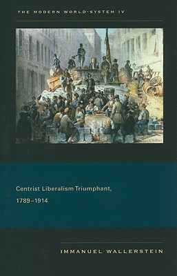 Image du vendeur pour Centrist Liberalism Triumphant, 1789-1914 (Paperback or Softback) mis en vente par BargainBookStores