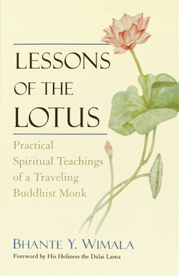 Seller image for Lessons of the Lotus: Practical Spiritual Teachings of a Traveling Buddhist Monk (Paperback or Softback) for sale by BargainBookStores