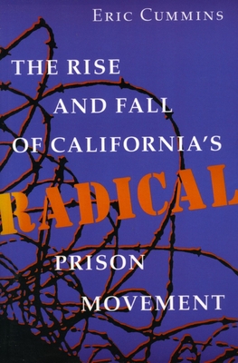 Seller image for The Rise and Fall of California's Radical Prison Movement (Paperback or Softback) for sale by BargainBookStores