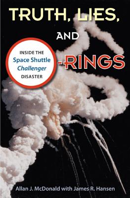 Immagine del venditore per Truth, Lies, and O-Rings: Inside the Space Shuttle Challenger Disaster (Paperback or Softback) venduto da BargainBookStores