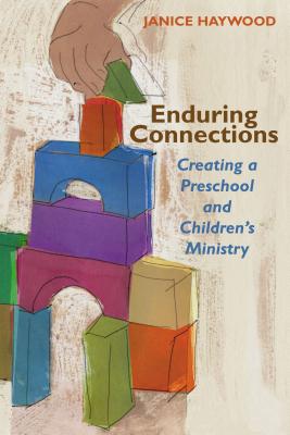 Image du vendeur pour Enduring Connections: Creating a Preschool and Children's Ministry (Paperback or Softback) mis en vente par BargainBookStores