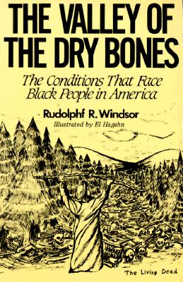 Image du vendeur pour The Valley of the Dry Bones: The Conditions That Face Black People in America Today (Paperback or Softback) mis en vente par BargainBookStores