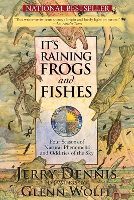 Seller image for It's Raining Frogs and Fishes: Four Seasons of Natural Phenomena and Oddities of the Sky (Paperback or Softback) for sale by BargainBookStores
