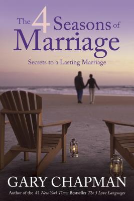 Imagen del vendedor de The 4 Seasons of Marriage: Secrets to a Lasting Marriage (Paperback or Softback) a la venta por BargainBookStores