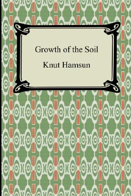 Image du vendeur pour Growth of the Soil (Paperback or Softback) mis en vente par BargainBookStores