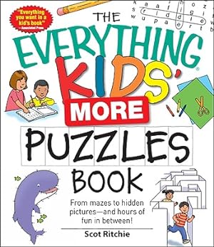 Image du vendeur pour The Everything Kids' More Puzzles Book: From Mazes to Hidden Pictures--And Hours of Fun in Between! (Paperback or Softback) mis en vente par BargainBookStores