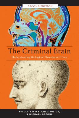 Seller image for The Criminal Brain, Second Edition: Understanding Biological Theories of Crime (Paperback or Softback) for sale by BargainBookStores